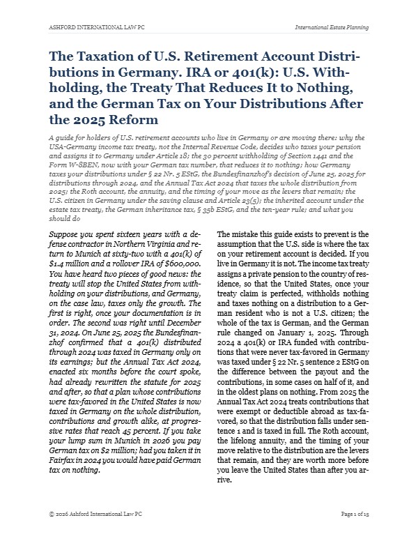 First page of "The Taxation of U.S. Retirement Account Distributions in Germany. IRA or 401(k): U.S. Withholding, the Treaty That Reduces It to Nothing, and the German Tax on Your Distributions After the 2025 Reform"
